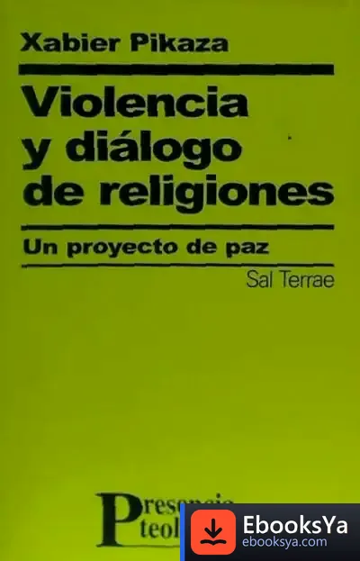 Descargar Violencia Y Diálogo De Religiones de Varios Autores