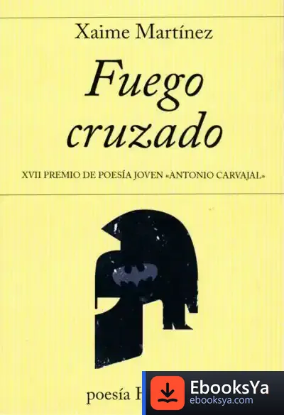 Descargar Fuego Cruzado de Xaime Martínez