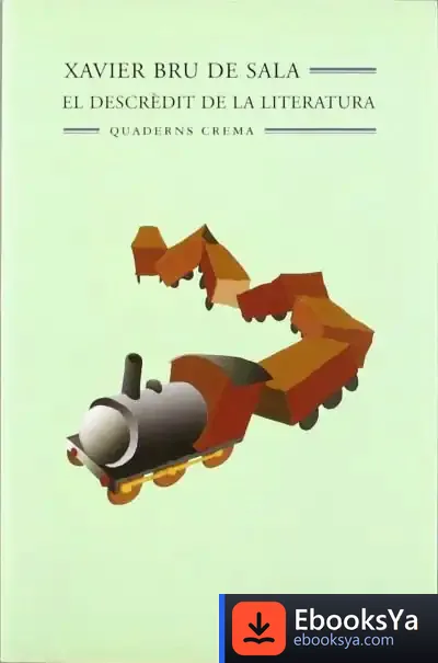 Descargar El Descrèdit De La Literatura