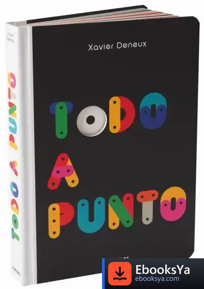 Descargar Todo A Punto (+3 Años) de Xavier Deneux
