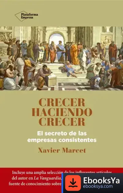 Descargar Crecer Haciendo Crecer de Xavier Marcet
