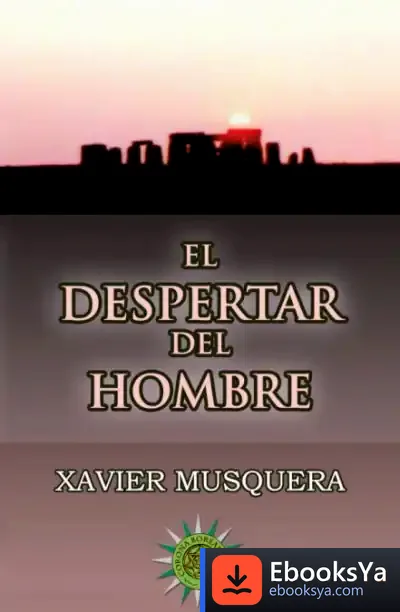 Descargar El Despertar Del Hombre 2ª Edición de Xavier Musquera