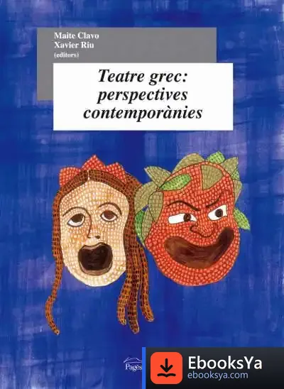 Descargar Teatre Grec: Perspectives Contemporànies