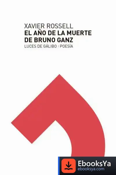 Descargar El Año De La Muerte De Bruno Ganz