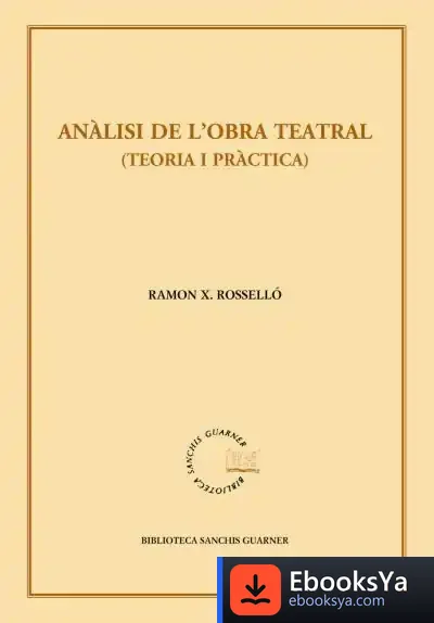 Descargar Anàlisi De L’Obra Teatral (Teoria I Pràctica)