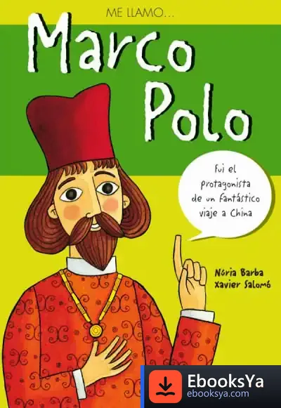 Descargar Me Llamo? Marco Polo de Anjel Lertxundi Esnal