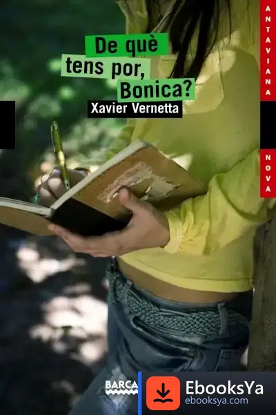 Descargar De Què Tens Por, Bonica? de María Antonia Casanova