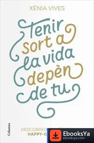 Descargar Tenir Sort A La Vida Depèn De Tu