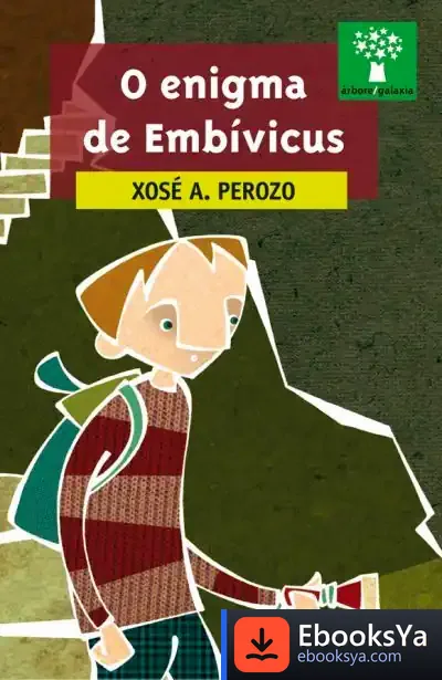 Descargar O Enigma De Embívicus de Xosé A. Perozo
