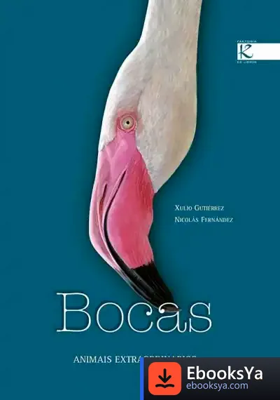 Descargar Bocas. Animais Extraordinarios de Xulio Gutiérrez