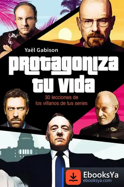 Descargar Protagoniza Tu Vida de Yaël Gabison
