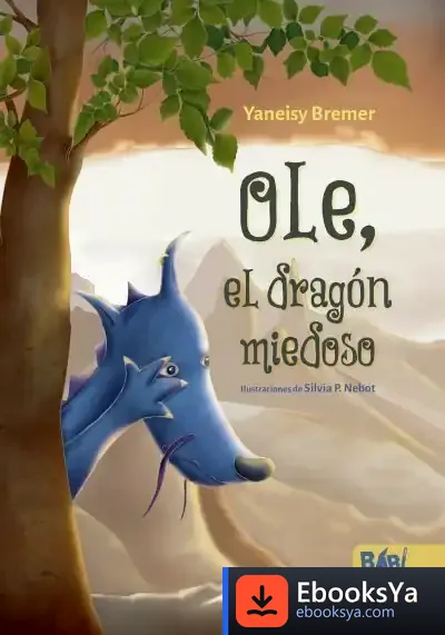 Descargar Ole, El Dragón Miedoso de Yaneisy Bremer