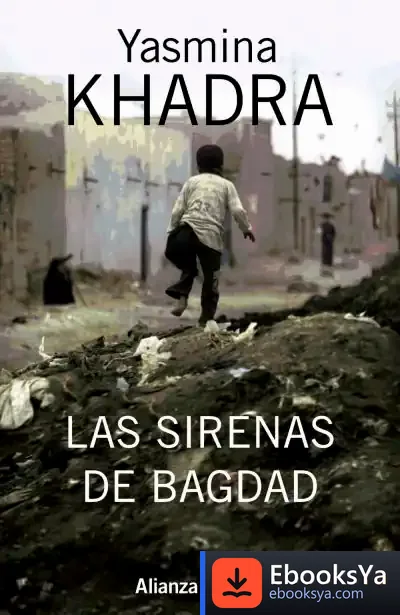 Descargar Las Sirenas De Bagdad de Yasmina Khadra