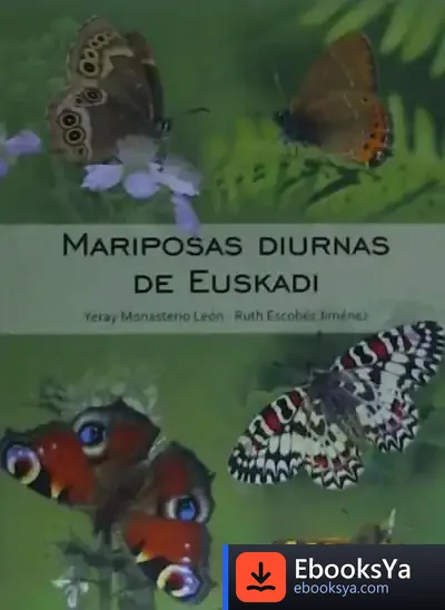 Descargar Mariposas Diurnas De Euskadi de Yeray Monasterio León