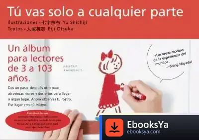 Descargar Tú Vas Solo A Cualquier Parte de Fina García Marruz