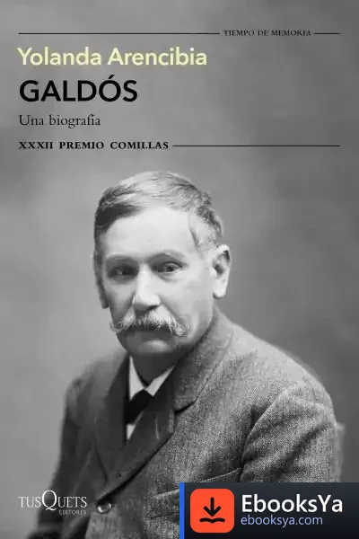 Descargar Galdós. Una Biografía de Yolanda Arencibia