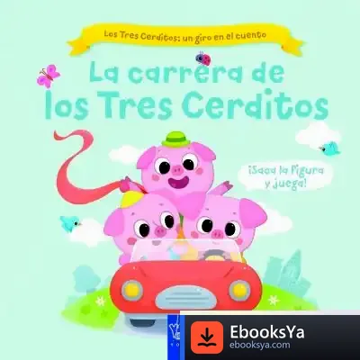 Descargar La Carrera De Los Tres Cerditos de Yoyo