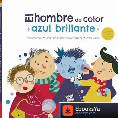 Descargar El Hombre De Color Azul Brillante de Yrene Monroe