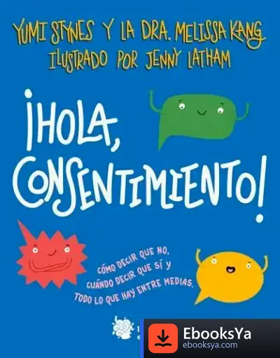 Descargar ¡Hola, Consentimiento! de Yumi Stynes