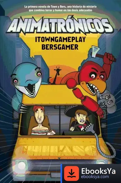 Descargar Animatrónicos de Zarcort y Itowngameplay