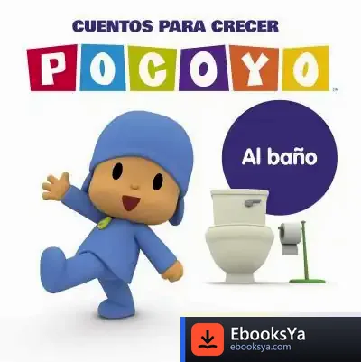 Descargar Al Baño (Pocoyó. Cuentos Para Crecer)