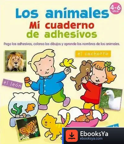 Descargar Los Animales. Mi Cuaderno De Adhesivos de Varios Autores