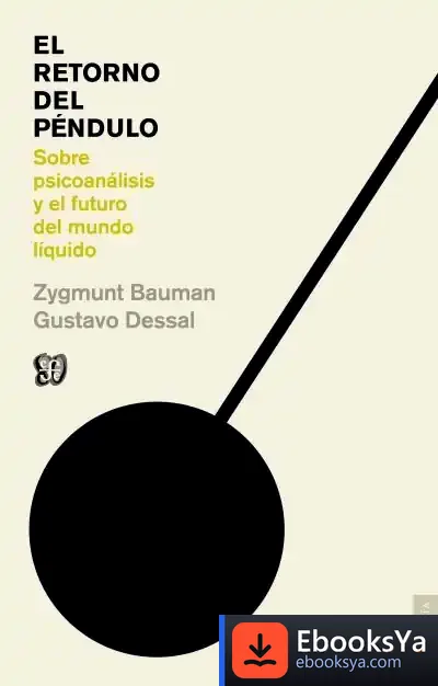 Descargar El Retorno Del Péndulo de Zygmunt Bauman